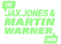 The Jax Jones & Martin Warner Show